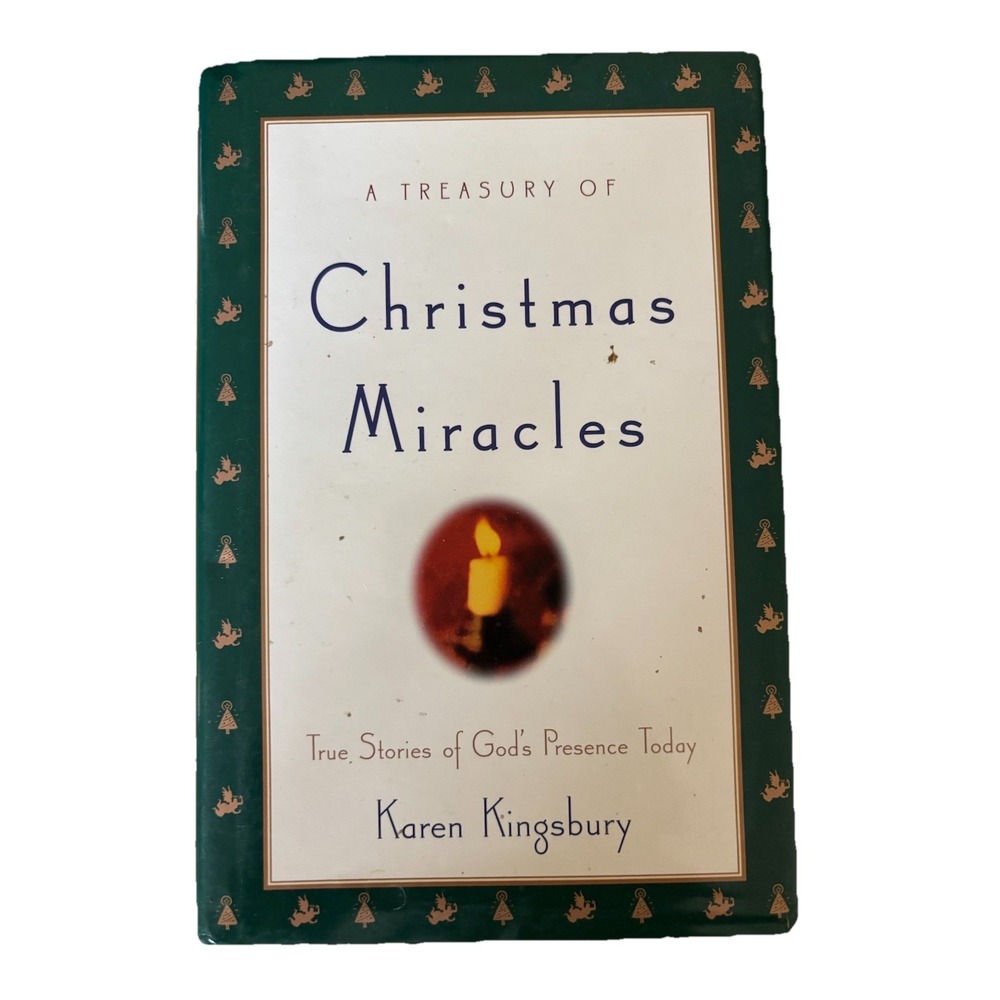 A Treasury of Christmas Miracles: True‎ Stories of Gods Presence Today VERY GOOD